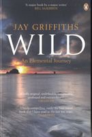 Wild - An Elemental Journey (Griffiths Jay)(Paperback)