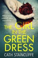 Girl in the Green Dress (Staincliffe Cath)(Paperback)