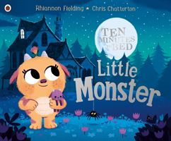 Ten Minutes to Bed: Little Monster (Fielding Rhiannon)(Paperback / softback)