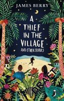 Thief in the Village (Berry James)(Paperback)