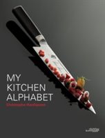 My Kitchen Alphabet - Restaurant Bon-Bon (Hardiquest Christophe)(Pevná vazba)
