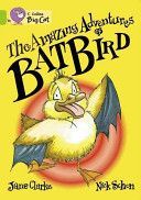 Amazing Adventures of Batbird (Clarke Jane)(Paperback)