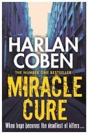 Miracle Cure (Coben Harlan)(Paperback)