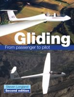 Gliding - From Passenger to Pilot (Longland Steve)(Paperback)