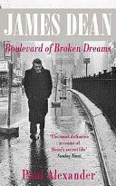 James Dean - Boulevard of Broken Dreams (Alexander Paul)(Paperback)