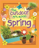 Outdoor Art Room: Spring (Storey Rita)(Paperback)