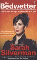 Bedwetter - Stories of Courage, Redemption, and Pee (Silverman Sarah)(Paperback)