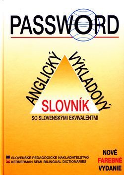 Password - Anglický výkladový slovník so slovenskými ekvivalentmi - Slovenské pedagogické nakladateľstvo - Mladé letá