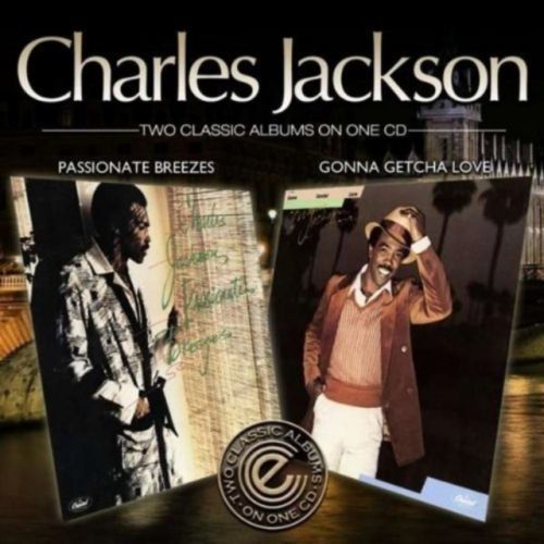 Passionate Breezes/Gonna Getcha' Love (Charles Jackson) (CD / Album)