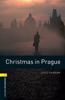 Oxford Bookworms Library: Stage 1: Christmas in Prague (Hannam Joyce)(Paperback)
