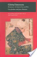 Global Interests - Renaissance Art Between East and West (Jardine Lisa)(Paperback)