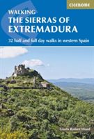 Sierras of Extremadura - 32 half and full-day walks in western Spain's hills (Radant Wood Gisela)(Paperback)