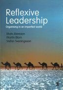 Reflexive Leadership - Organising in an Imperfect World (Alvesson Mats)(Paperback)