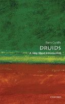 Druids: A Very Short Introduction (Cunliffe Barry)(Paperback)