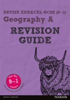 REVISE Edexcel GCSE (9-1) Geography A Revision Guide (Chiles Michael)(Mixed media product)