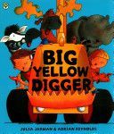 Big Yellow Digger (Jarman Julia)(Paperback)