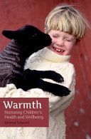 Warmth - Nurturing Children's Health and Wellbeing (Schoorel Edmond)(Paperback)