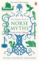 Penguin Book of Norse Myths - Gods of the Vikings (Crossley-Holland Kevin)(Paperback)