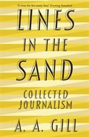 Lines in the Sand - Collected Journalism (Gill Adrian)(Paperback)