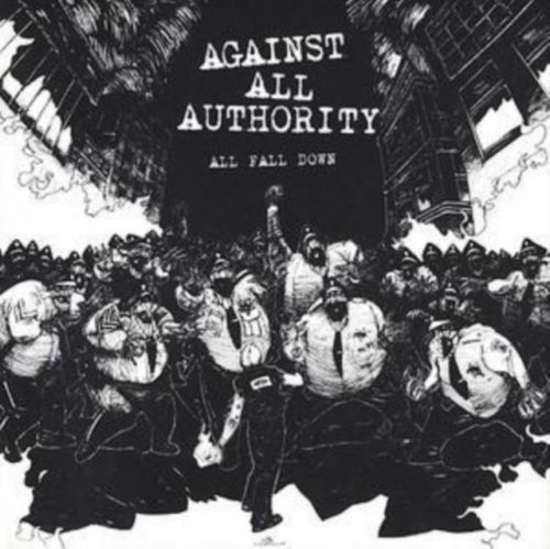 All Fall Down (Against All Authority) (CD / Album)