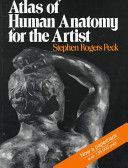 Atlas of Human Anatomy for the Artist (Peck Stephen Rogers)(Paperback)