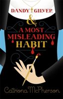 Dandy Gilver and a Most Misleading Habit (McPherson Catriona)(Paperback)