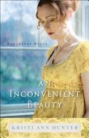 Inconvenient Beauty (Hunter Kristi Ann)(Paperback)
