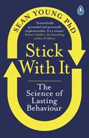 Stick with It - The Science of Lasting Behaviour (Young Sean)(Paperback)