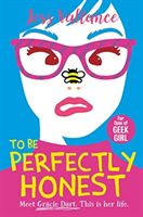 To Be Perfectly Honest - Gracie Dart book 2 (Vallance Jess)(Paperback / softback)