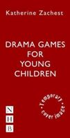 Drama Games for Young Children (Zachest Katherine)(Paperback)