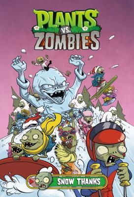 Plants Vs. Zombies Volume 13: Snow Thanks (Tobin Paul)(Pevná vazba)