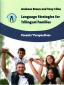 Language Strategies for Trilingual Families - Parents' Perspectives (Braun Andreas)(Paperback)