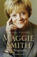 Maggie Smith - A Biography (Coveney Michael)(Paperback)