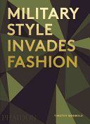Military Style Invades Fashion (Godbold Timothy)(Pevná vazba)