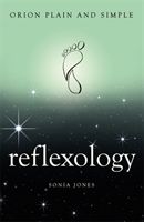 Reflexology, Orion Plain and Simple (Jones Sonia)(Paperback)