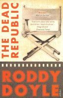 Dead Republic (Doyle Roddy)(Paperback)