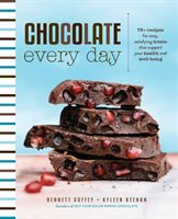 Chocolate Every Day - 85+ Plant-Based Recipes for Cacao Treats that Support Your Health and Well-Being (Coffey Bennett)(Pevná vazba)