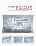 Frank Lloyd Wright Paper Models - 14 Kirigami Models to Cut and Fold (Hagan-Guirey Marc)(Paperback)