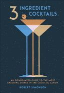 3-Ingredient Cocktails (Simonson Robert)(Pevná vazba)