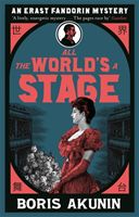 All The World's A Stage - Erast Fandorin 11 (Akunin Boris)(Paperback)