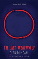 Last Werewolf (The Last Werewolf 1) (Duncan Glen)(Paperback)