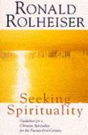 Seeking Spirituality (Rolheiser Ronald)(Paperback)