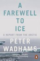 Farewell to Ice - A Report from the Arctic (Wadhams Peter)(Paperback)