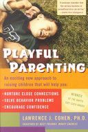 Playful Parenting (Cohen Lawrence J. Ph.D.)(Paperback)
