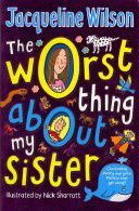 Worst Thing About My Sister (Wilson Jacqueline)(Paperback)