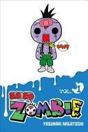 Zo Zo Zombie, Vol. 1 (Nagatoshi Yasunari)(Paperback / softback)
