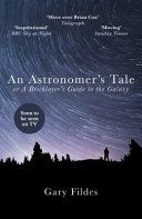 Astronomer's Tale - A Bricklayer's Guide to the Galaxy (Fildes Gary)(Paperback)