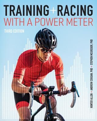 Training and Racing with a Power Meter (Allen Hunter)(Paperback / softback)