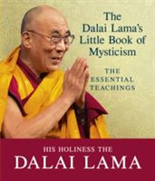 Dalai Lama's Little Book of Mysticism - The Essential Teachings (Lama Dalai)(Paperback)