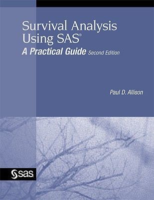Survival Analysis Using SAS: A Practical Guide (Allison Paul D.)(Paperback)